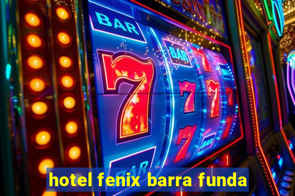 hotel fenix barra funda